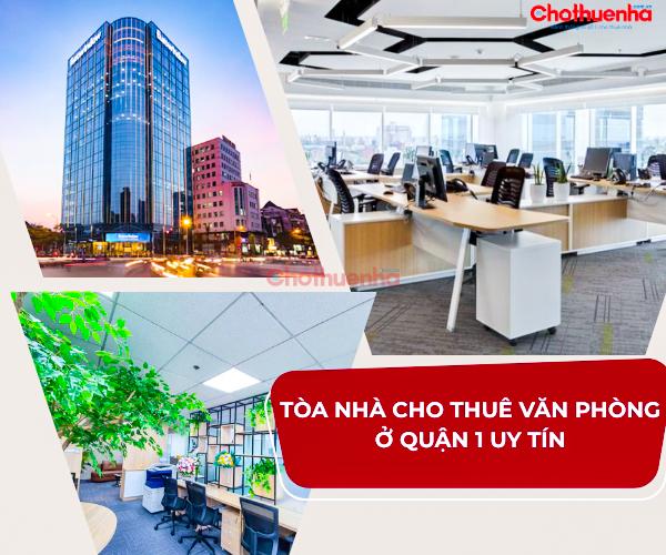 Danh sách tòa nhà cho thuê văn phòng ở Quận 1 tốt nhất