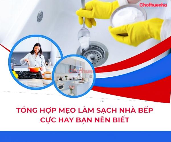 Tổng hợp mẹo làm sạch nhà bếp dễ dàng và hiệu quả